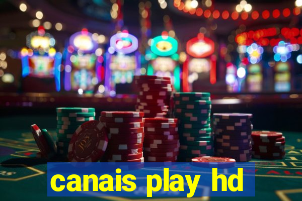 canais play hd